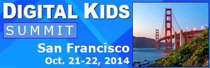 Digital Kids Summit - October 21-22, 2014 - San Francisco